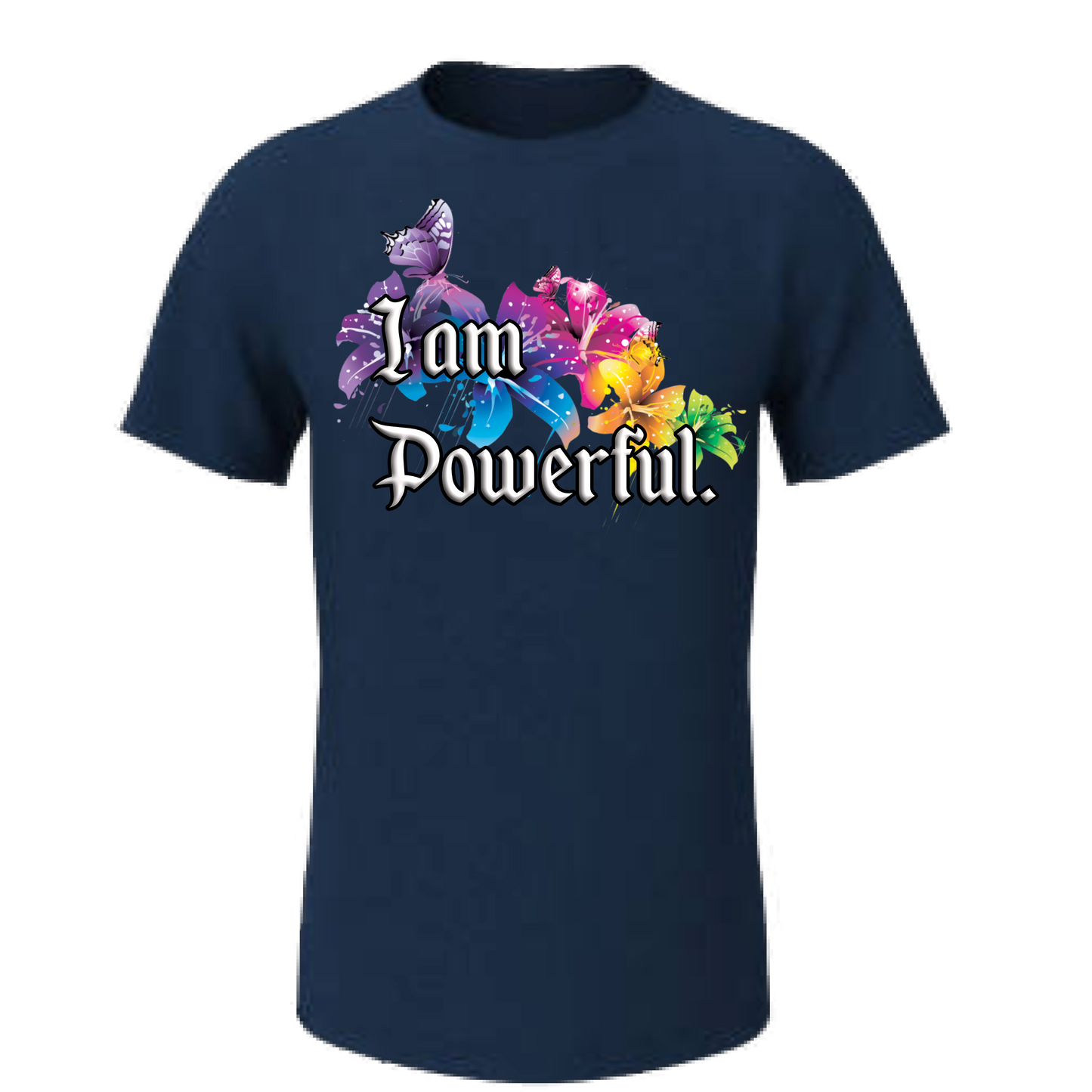 I Am Powerful Affirmation T-Shirt