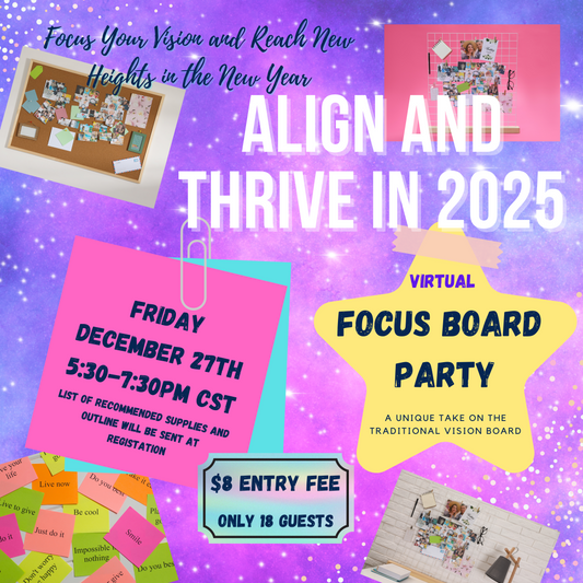 Align and Thrive in 2025: Focus Board Party