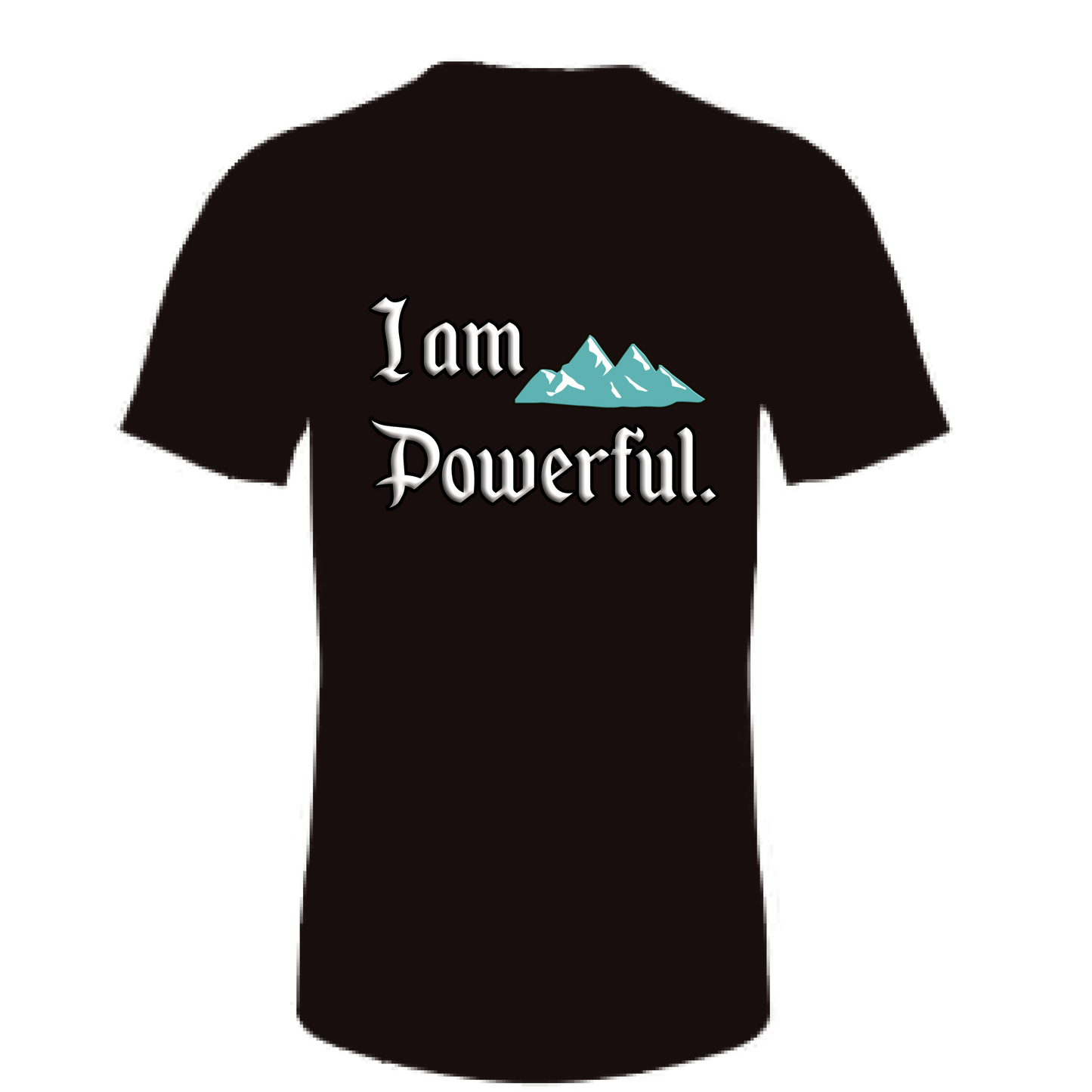 I Am Powerful Affirmation T-Shirt