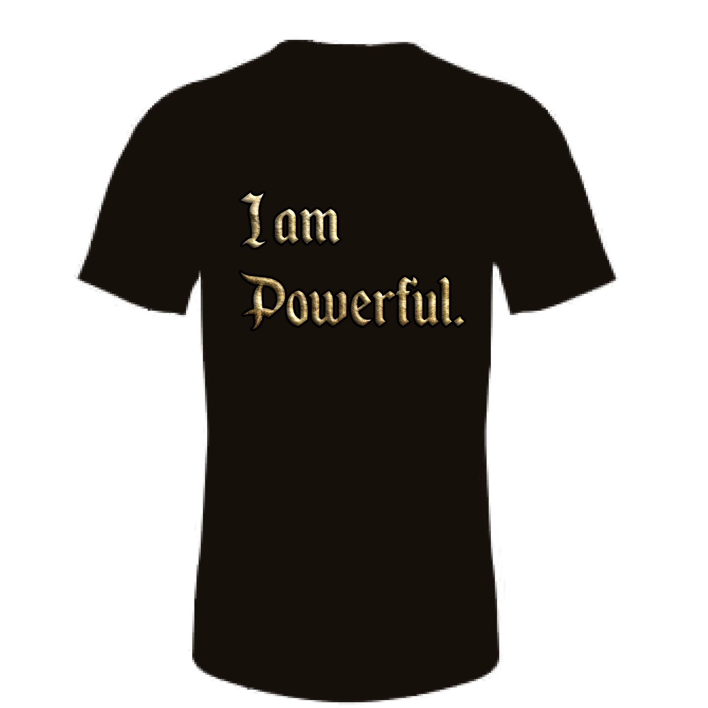 I Am Powerful Affirmation T-Shirt