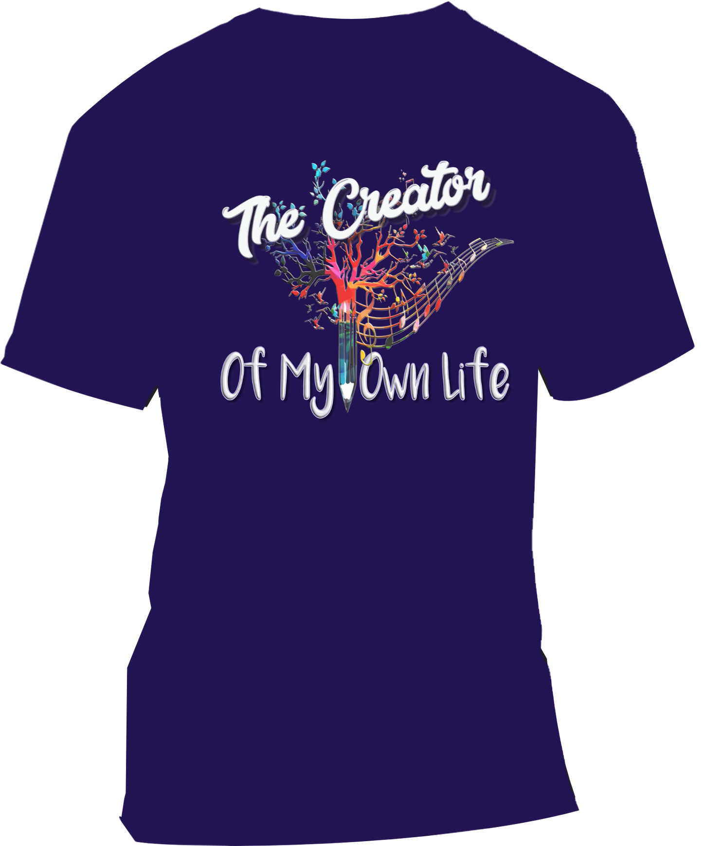 The Creator of My Own Life Affirmation T-Shirt